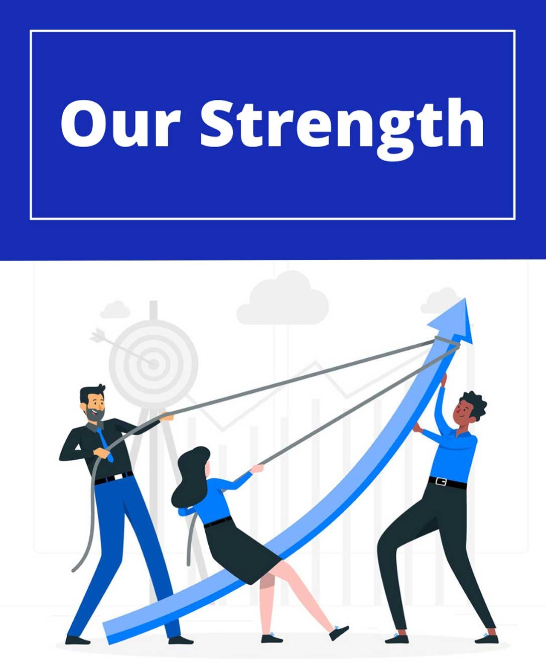 Our strength